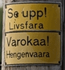 Warntafel in Kopparoe, Finnland